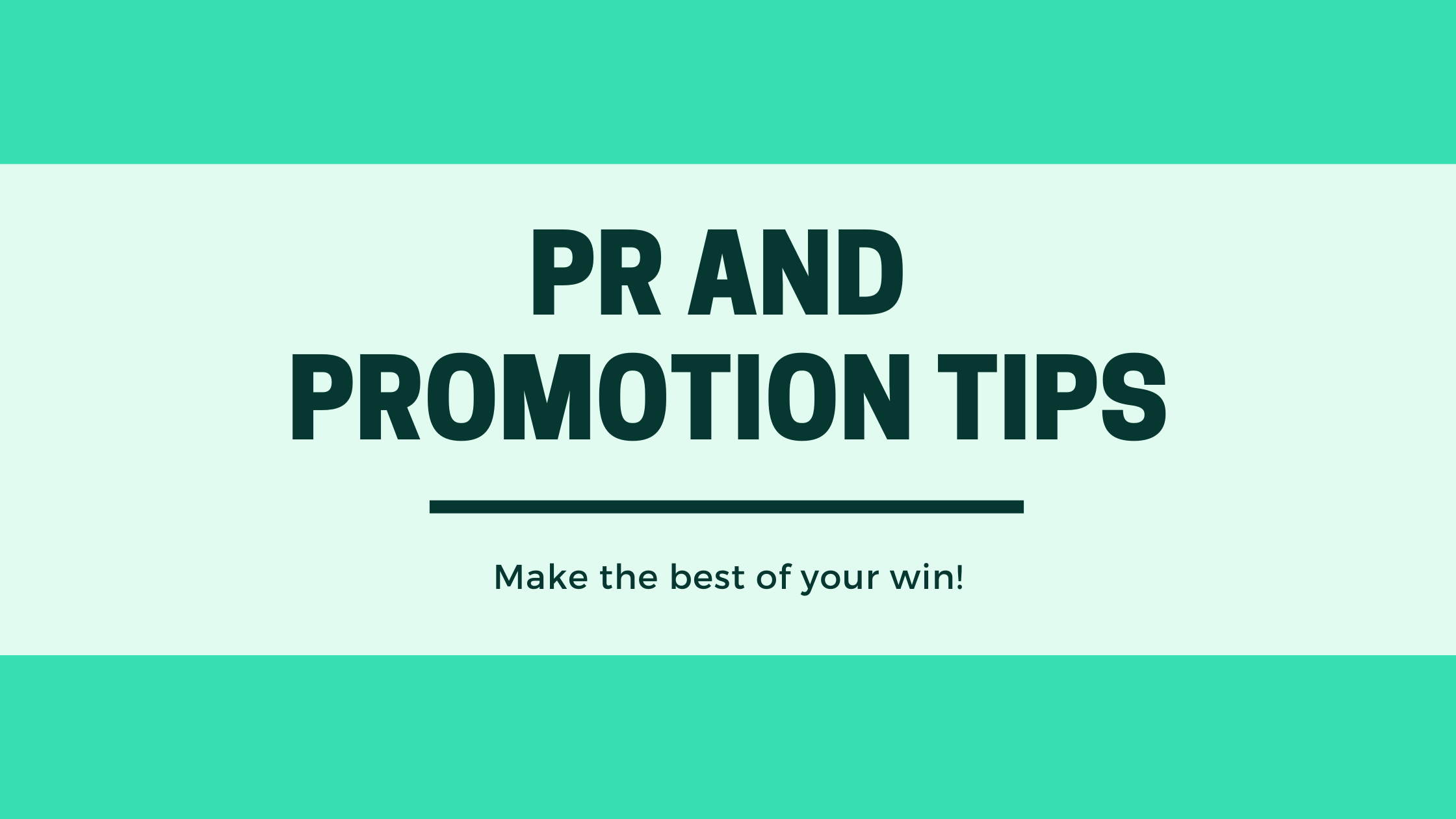 PR & Promo tips