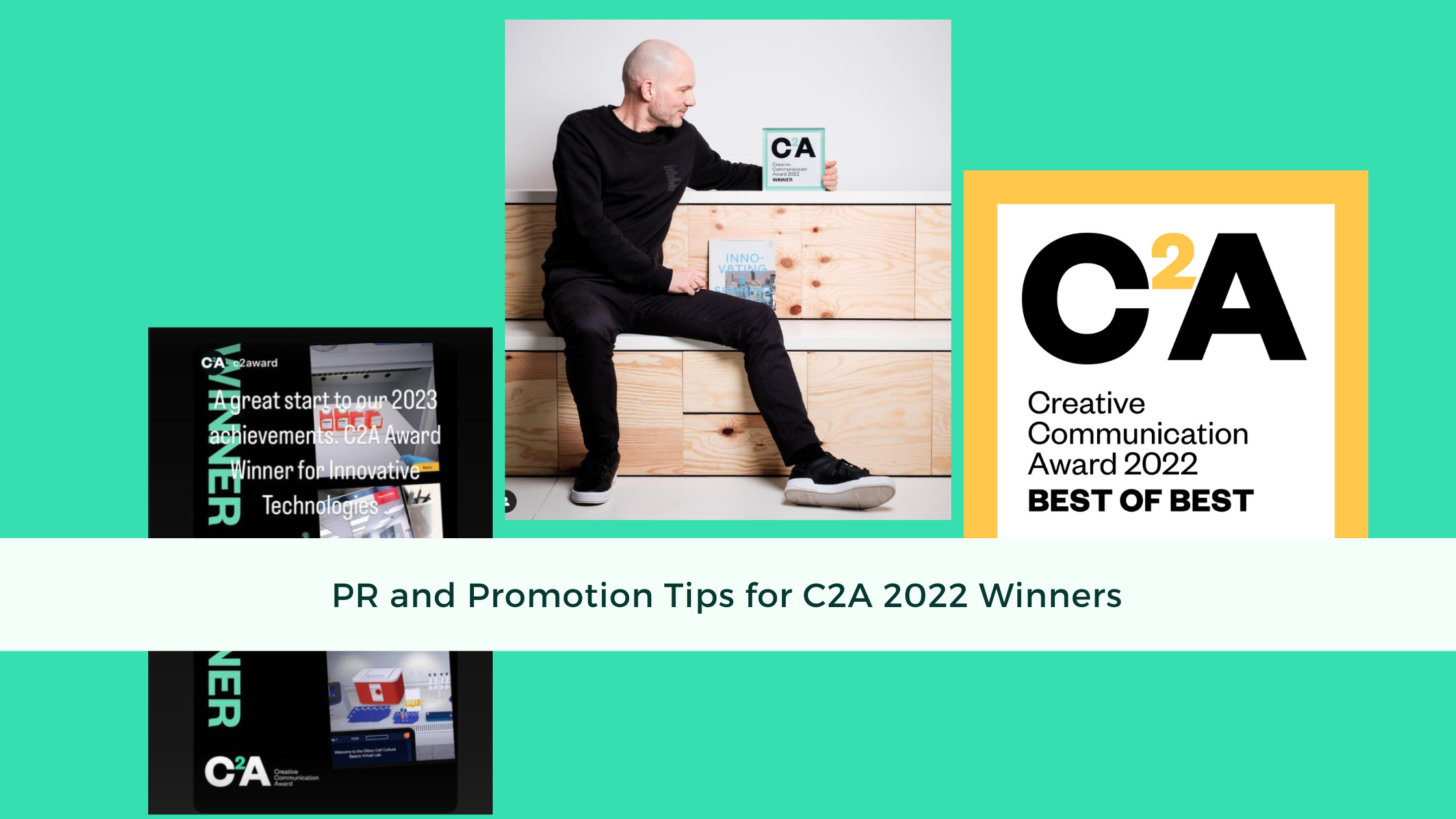 PR & Promotion Tips for C2A 2022 Winners